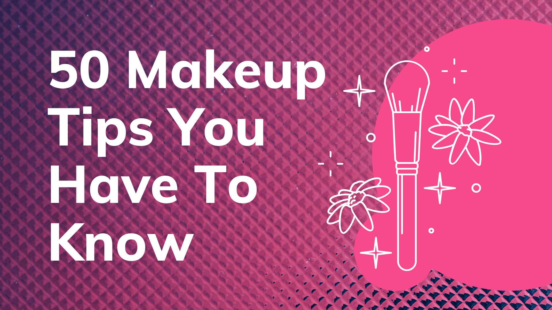 Makeup tips